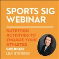 Sports SIG April PD: Nutrition Activities to Engage Athletes